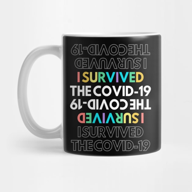 I survived the covid-19 print on the back by ronfer